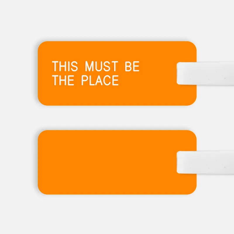 [CUSTOM] THIS MUST BE THE PLACE Luggage Tag