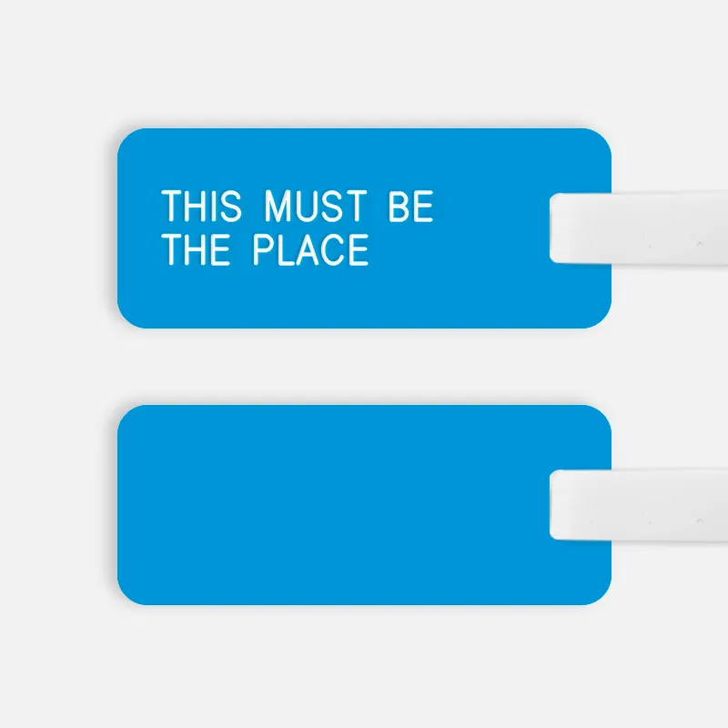 [CUSTOM] THIS MUST BE THE PLACE Luggage Tag