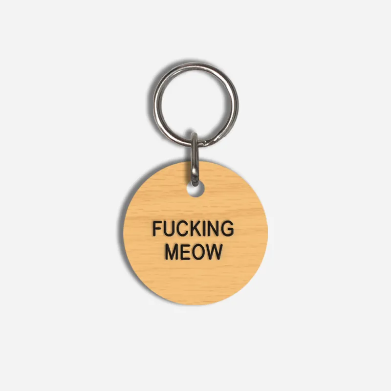 FUCKING MEOW Small Pet Tag