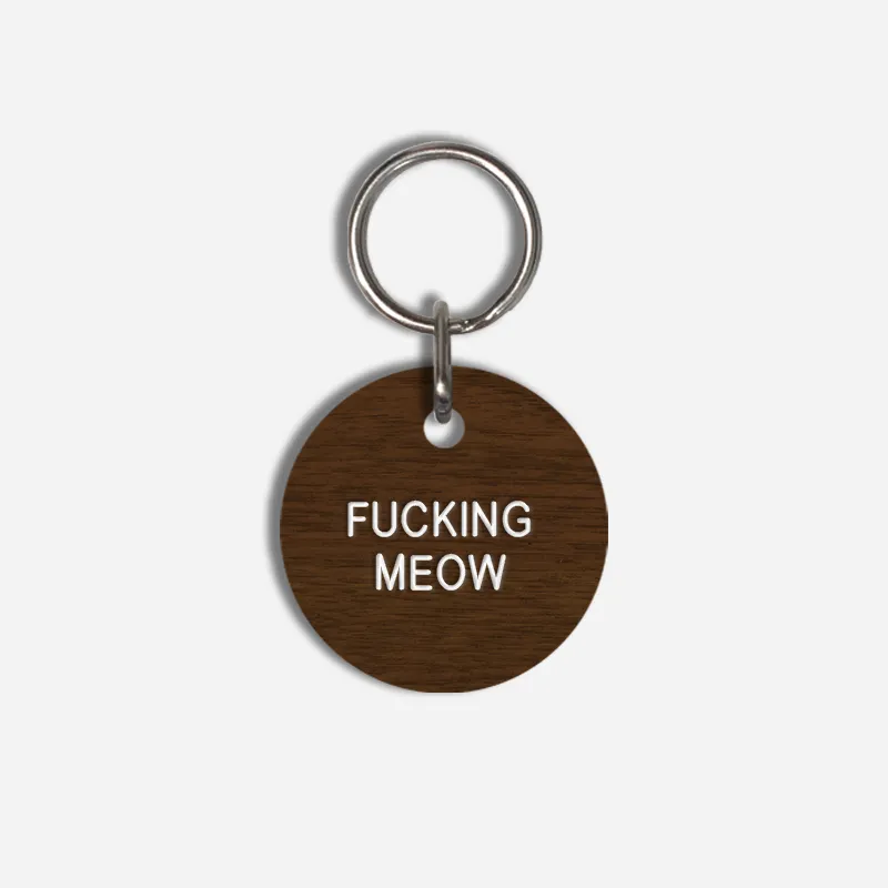 FUCKING MEOW Small Pet Tag