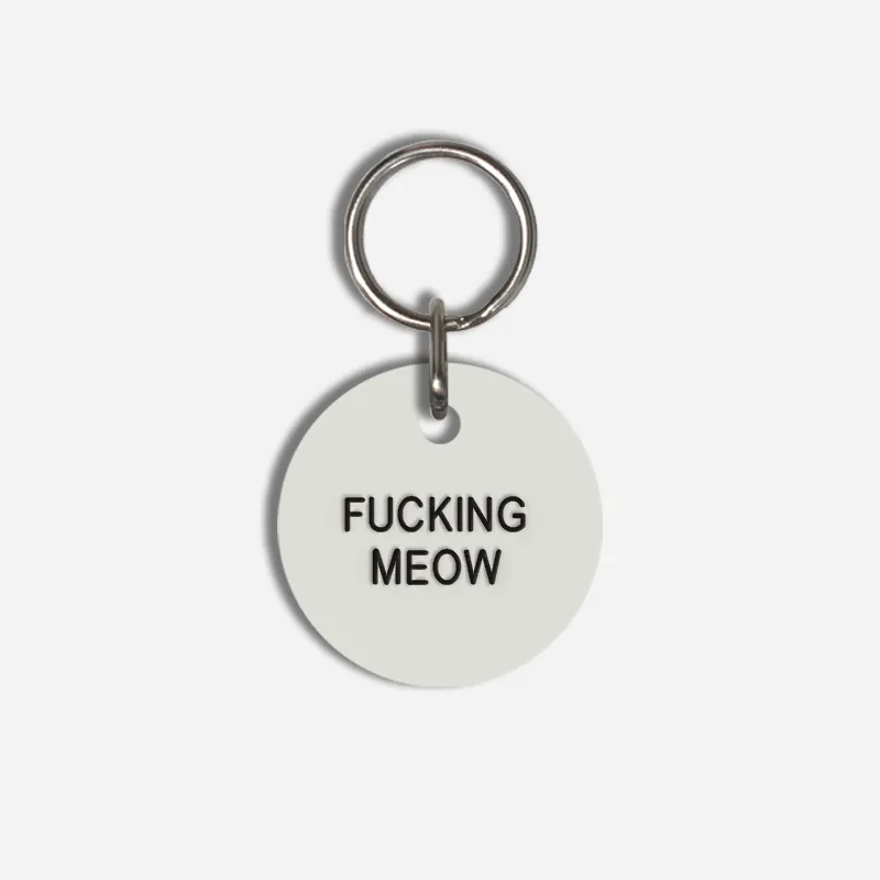 FUCKING MEOW Small Pet Tag