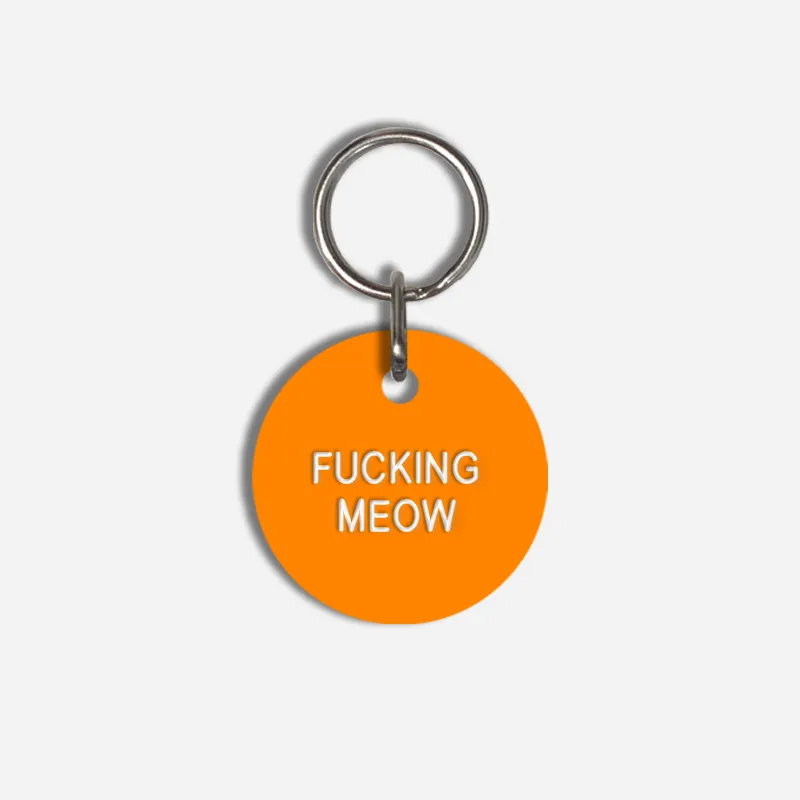 FUCKING MEOW Small Pet Tag