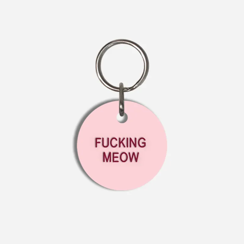 FUCKING MEOW Small Pet Tag