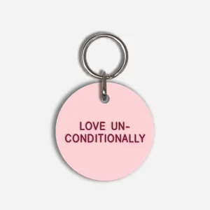 LOVE UN-CONDITIONALLY Large Pet Tag