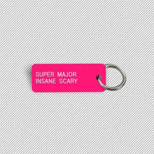 SUPER MAJOR INSANE SCARY Keytag (2021-10-31)