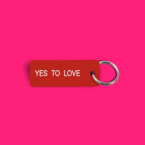 YES TO LOVE Keytag (2022-02-14)